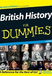 British History for Dummies (Dummies Series)