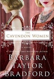 The Cavendon Women (Barbara Taylor Bradford)