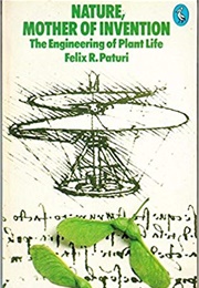 Nature, Mother of Invention (Felix R Paturi)