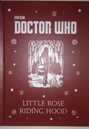 Little Rose Riding Hood (Justin Richards)