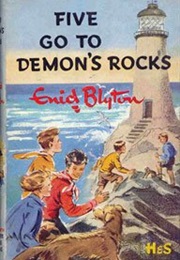 Famous Five: Five Go to Demon&#39;s Rocks (Enid Blyton)