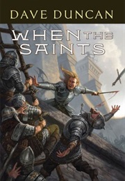 When the Saints (Dave Duncan)