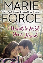 I Want to Hold Your Hand (Marie Force)