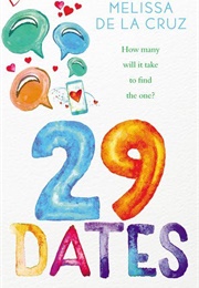 29 Dates (Melissa De La Cruz)
