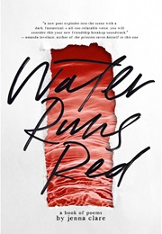 Water Runs Red (Jenna Clare)