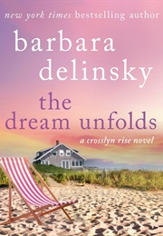 The Dream Unfolds (Barbara Delinsky)