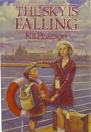 The Sky Is Falling (Kit Pearson)