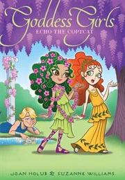 Echo the Copycat (Joan Holub & Suzanne Williams)