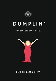 Dumplin&#39; (Julie Murphy)