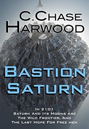 Bastion Saturn (C. Chase Harwood)