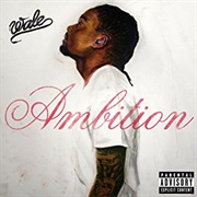Wale- Ambition