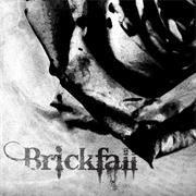 Brickfall: Regret