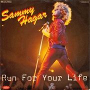 Sammy Hagar - Run for Your Life