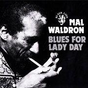 Blues for Lady Day – Mal Waldron (Black Lion, 1972)