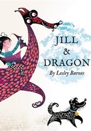 Jill & Dragon (Lesley Barnes)
