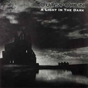 Outspoken - A Light in the Dark