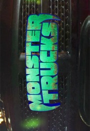 Monster Trucks. (2016)