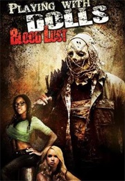 Playing With Dolls: Bloodlust (2016)