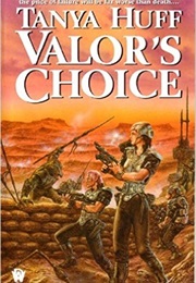 Valor&#39;s Choice (Tanya Huff)
