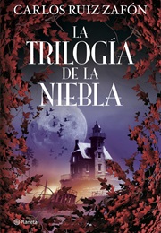 La Niebla Saga (Carlos Ruiz Zafon)