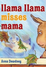 Llama Llama Misses Mama (Anna Dewdney)