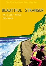 Beautiful Stranger (A-List, #9) (Zoey Dean)