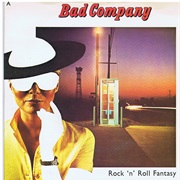 Rock 'N Roll Fantasy - Bad Company