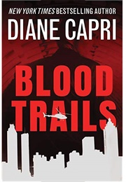 Blood Trails (Diane Capri)