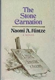 The Stone Carnation (Naomi Hintz)