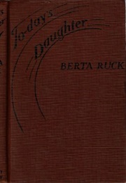 To-Day's Daughter (Berta Ruck)