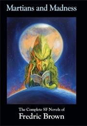 Martians and Madness (Fredric Brown)