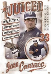 Juiced (Jose Conseco)