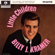 Little Children - Billy J Kramer &amp; the Dakotas