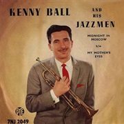 Midnight in Moscow - Kenny Ball &amp; His Jazzmen