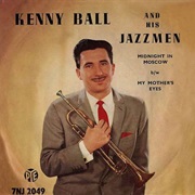 Midnight in Moscow - Kenny Ball & His Jazzmen