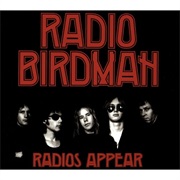 Radio Birdman - Radios Appear