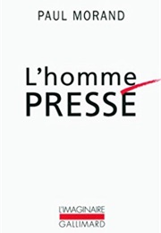 L'homme Pressé (Paul Morand)