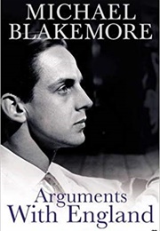 Arguments With England (Michael Blakemore)
