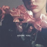 &quot;Adore You&quot;