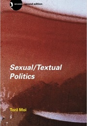 Sexual/Textual Politics (Toril Moi)