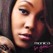 So Gone - Monica