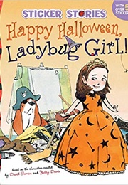 Happy Halloween, Ladybug Girl! (David Soman)