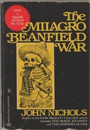 The Milagro Beanfield War (John Nichols)