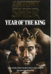 Year of the King (Antony Sher)