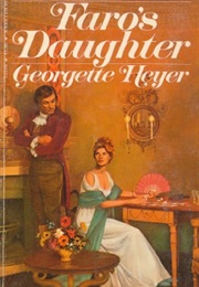 Faro's Daughter - Heyer (Regency Romance)