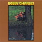 Bobby Charles - Bobby Charles