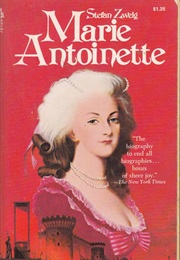 Marie Antoinette : The Portrait of an Average Woman (Stefan Zweig)