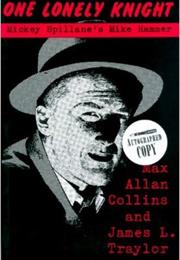 One Lonely Knight: Mickey Spillane's Mike Hammer
