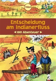 Entscheidung Am Indianerfluss (Thilo)