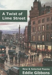 A Twist of Lime Street (Eddie Gibbons)